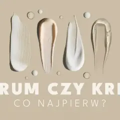 Smugi kremów i serum na beżowym tle. Pytanie brzmi: najpierw serum czy krem?