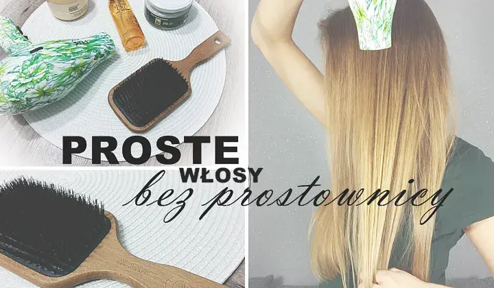 Proste włosy bez prostownicy: 7 bezpiecznych metod na gładkie pasma