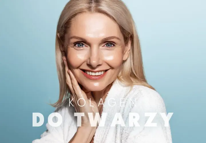 Uśmiechnięta kobieta w szlafroku, z dłonią na policzku. Tekst: "Kolagen do twarzy".