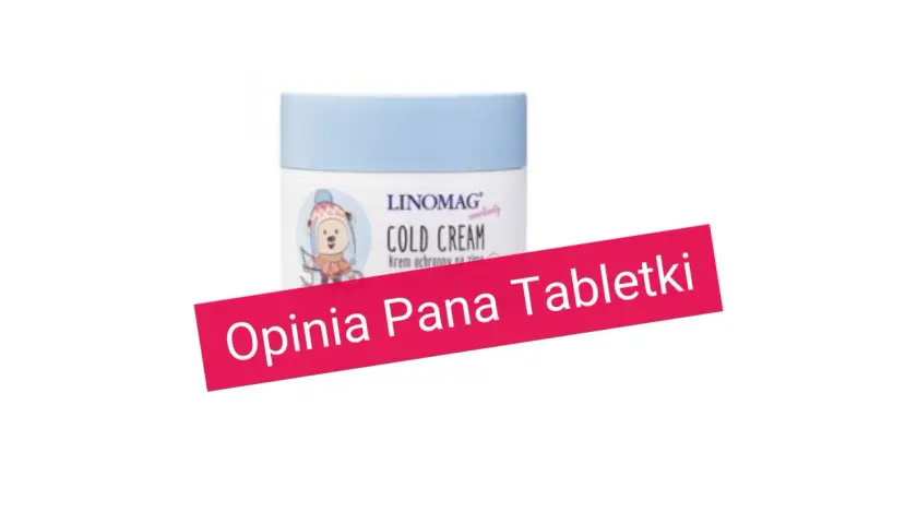 Linomag Cold Cream - opinia Pana Tabletki. Krem ochronny na zimę dla dzieci.