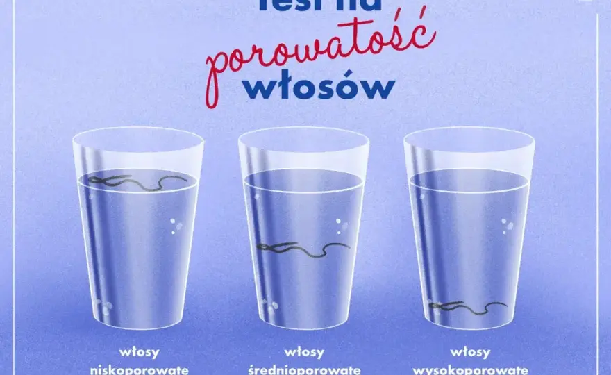 Porowatość włosów - jak rozpoznać typ i dobrać pielęgnację