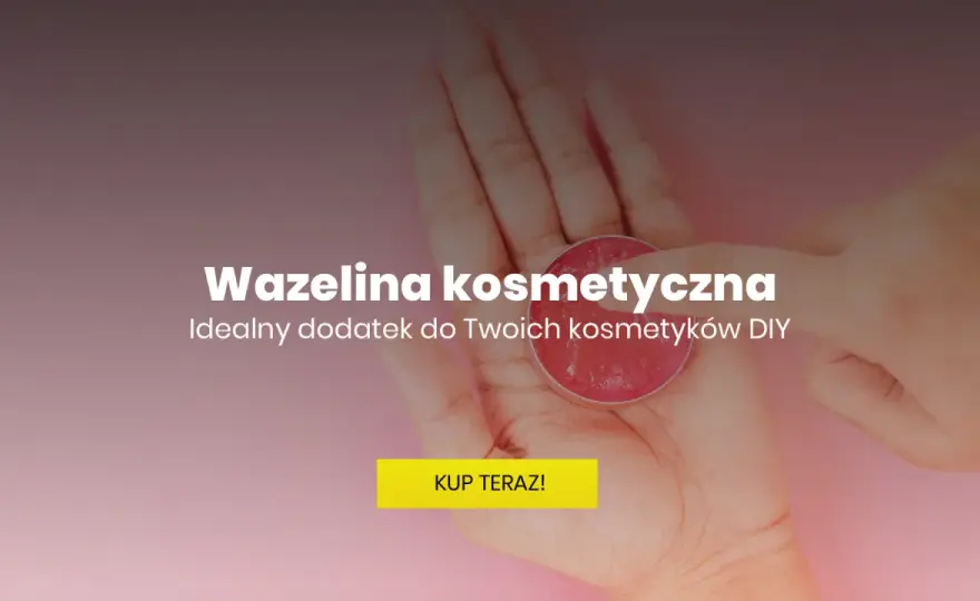 Wazelina kosmetyczna - jak działa i jak jej używać poprawnie?
